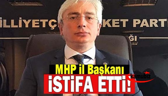 MHP İl Başkanı Birol Gür istifa etti