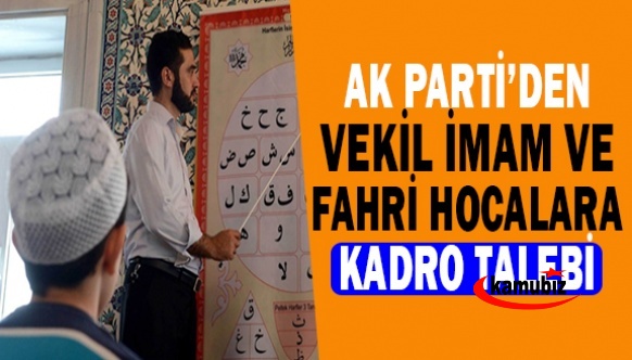 AK Parti'den vekil imam ve fahri Kur’an kursu öğreticilerine kadro açıklaması
