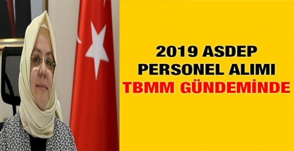 2019 ASDEP personel alımı Bakan Selçuk'a soruldu