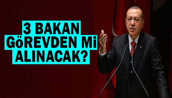 Erdoğan, deprem sonrası 3 bakandan istifa isteyecek!