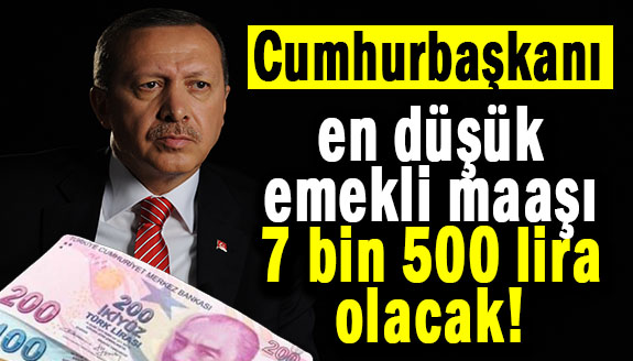 Erdoğan, emekli maaşında zam miktarını açıkladı