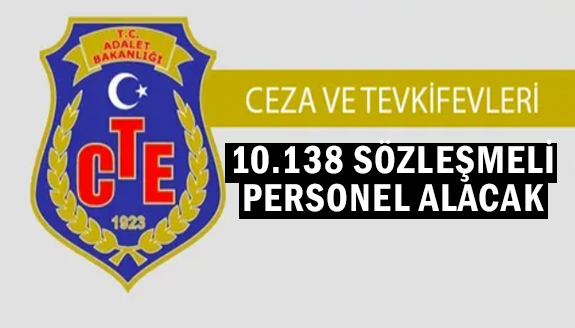 Ceza ve Tevkifevleri Genel Müdürlüğü 10 Bin 138 Sözleşmeli Personel Alacak