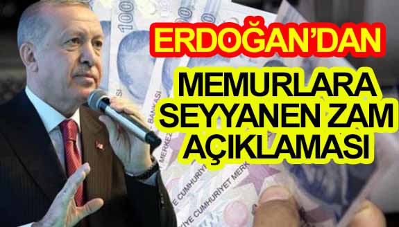 Erdoğan'dan memur ve emekli maaşları açıklaması! Refah payı verilecek!