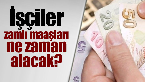 TRT Haber: Kamu işçisine zamlı maaşlar ne zaman ödenecek?