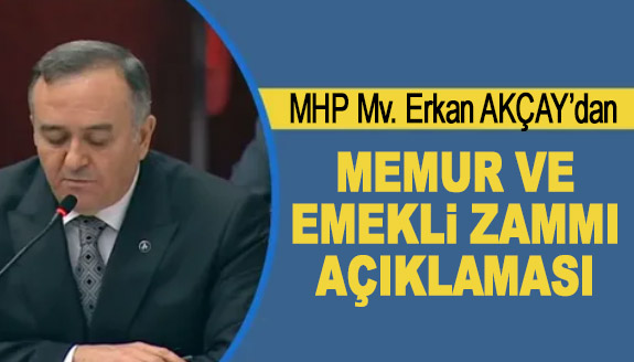 MHP'den memur ve emekli zammı açıklaması! Düzenlemeler Meclis’ten geçmeye...