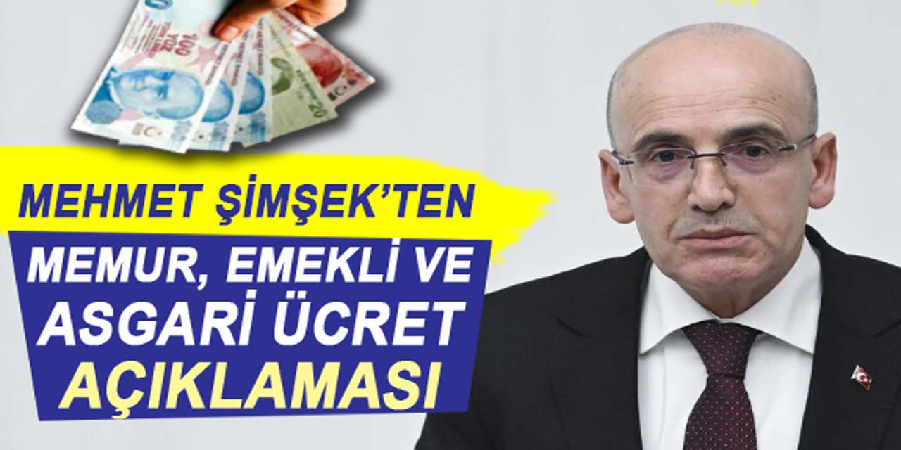 Mehmet Şimşek'ten TBMM'de memur, emekli ve asgari ücret açıklaması