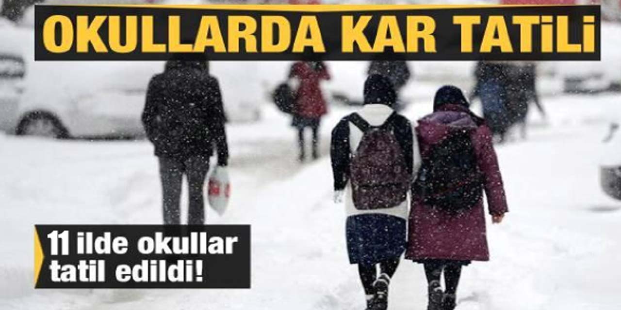 Kar Yağışı Nedeniyle 11 İlde Okullar Tatil Edildi 25 Aralık Pazartesi