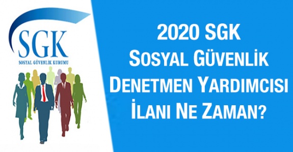 2020 KPSS'den Önce Sosyal Güvenlik Denetmen Yardımcısı Alımı Yapılsın!