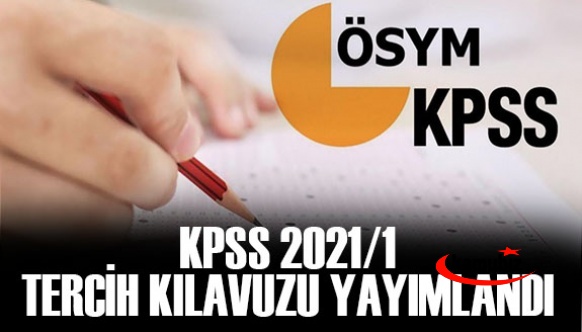 ÖSYM 2021/1 KPSS tercih kılavuzunu yayımladı! 1027 memur alınacak
