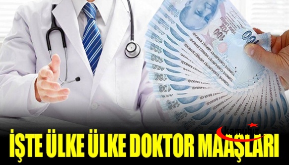 Sözcü Gazetesi ülke ülke doktor maaşlarını açıkladı